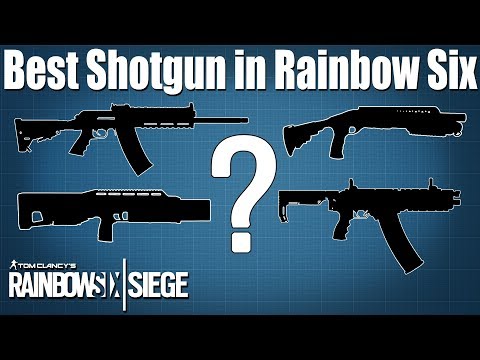 Best shotgun in Rainbow Six Siege?