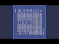 Falling into You