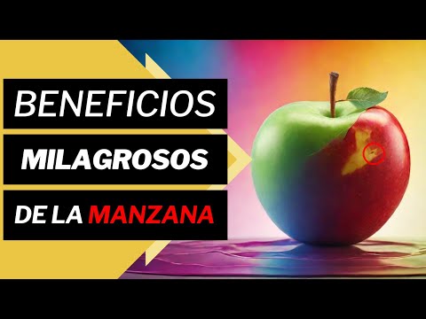 comer MANZANA🍎 todos los DÍAS /sus BENEFICIOS y PROPIEDADES MILAGROSOS / la MANZANA SALUD y BELLEZA
