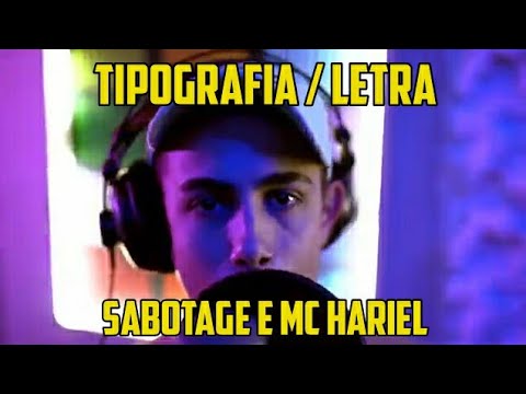 Sabotage e MC Hariel - Monstro Invisível [letra/tipografia]
