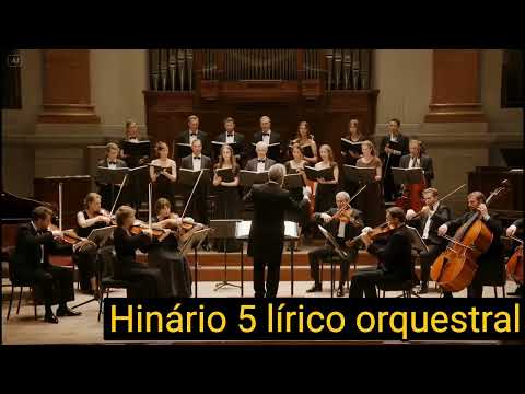 Hino 237 – Deus é por mim | Versão Lírico-Orquestral | Hinário 5 CCB