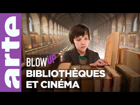 Bibliothèques et cinéma - Blow Up - ARTE