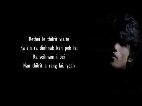 David Lai - Nunnak Pek Tiang An Dawt (Lyrics)