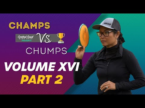 Champs vs Chumps Vol 16 - P2
