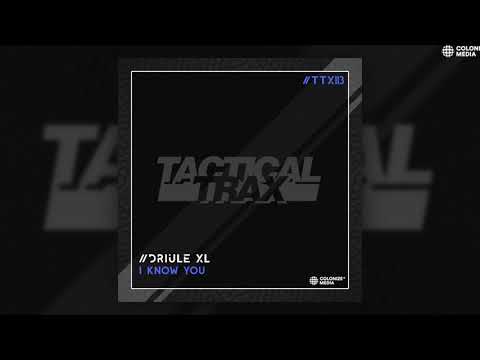 Driule XL - I Know U