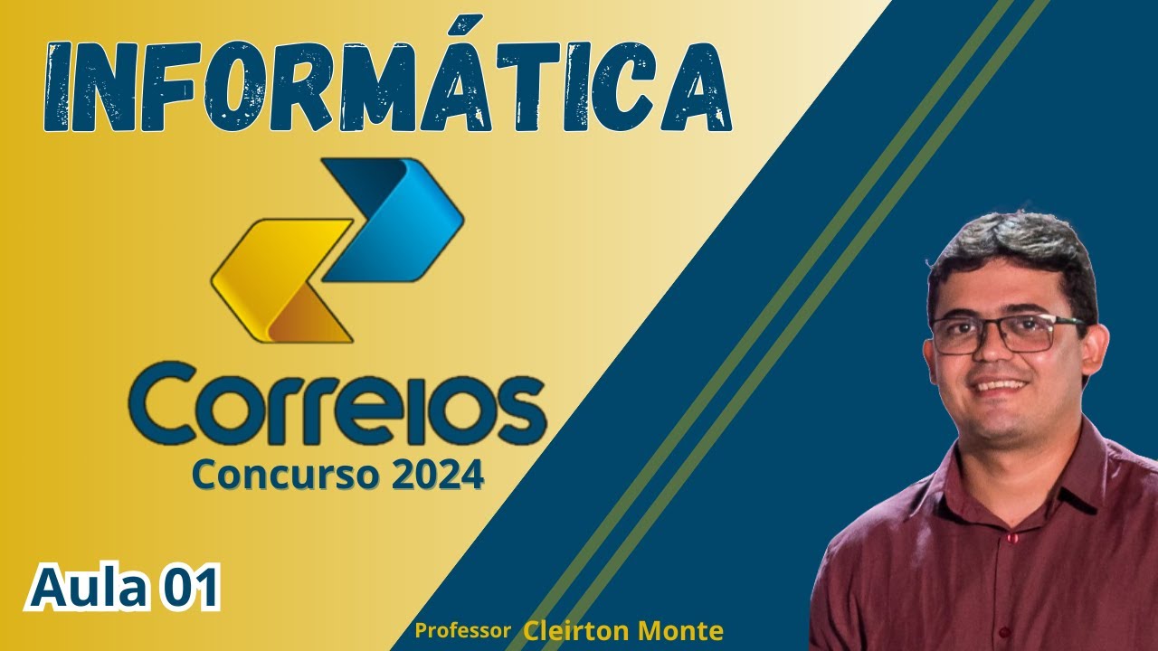 Aula 01 - Correios IBFC  - Sistema computacional (Hardware e Software)