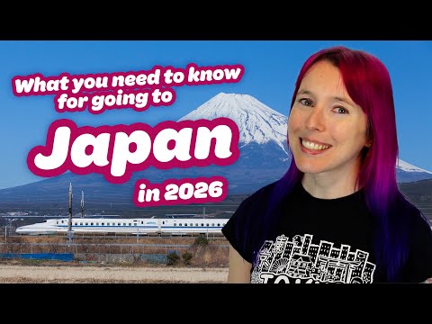 ✈️ What you need to know for Going to Japan in 2026 ✈️