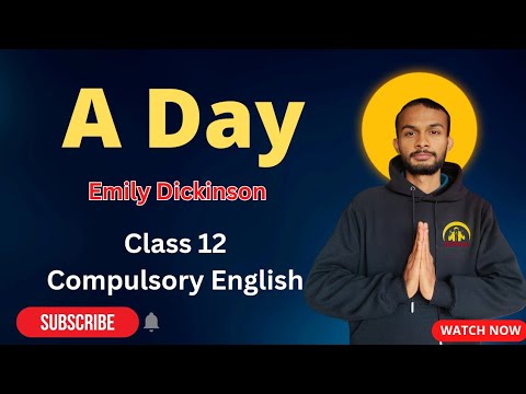 A Day Summary in Nepali | By Emily Dickinson | Class 12 Compulsory English | NEB #elopeeth #elopeeth