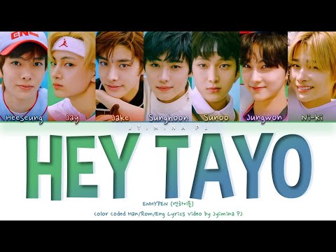 ENHYPEN (엔하이픈) X TAYO - 'HEY TAYO' Lyrics (Color Coded_Han_Rom_Eng)