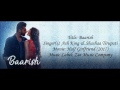 Baarish Half Girlfriend lyrical video with English translation