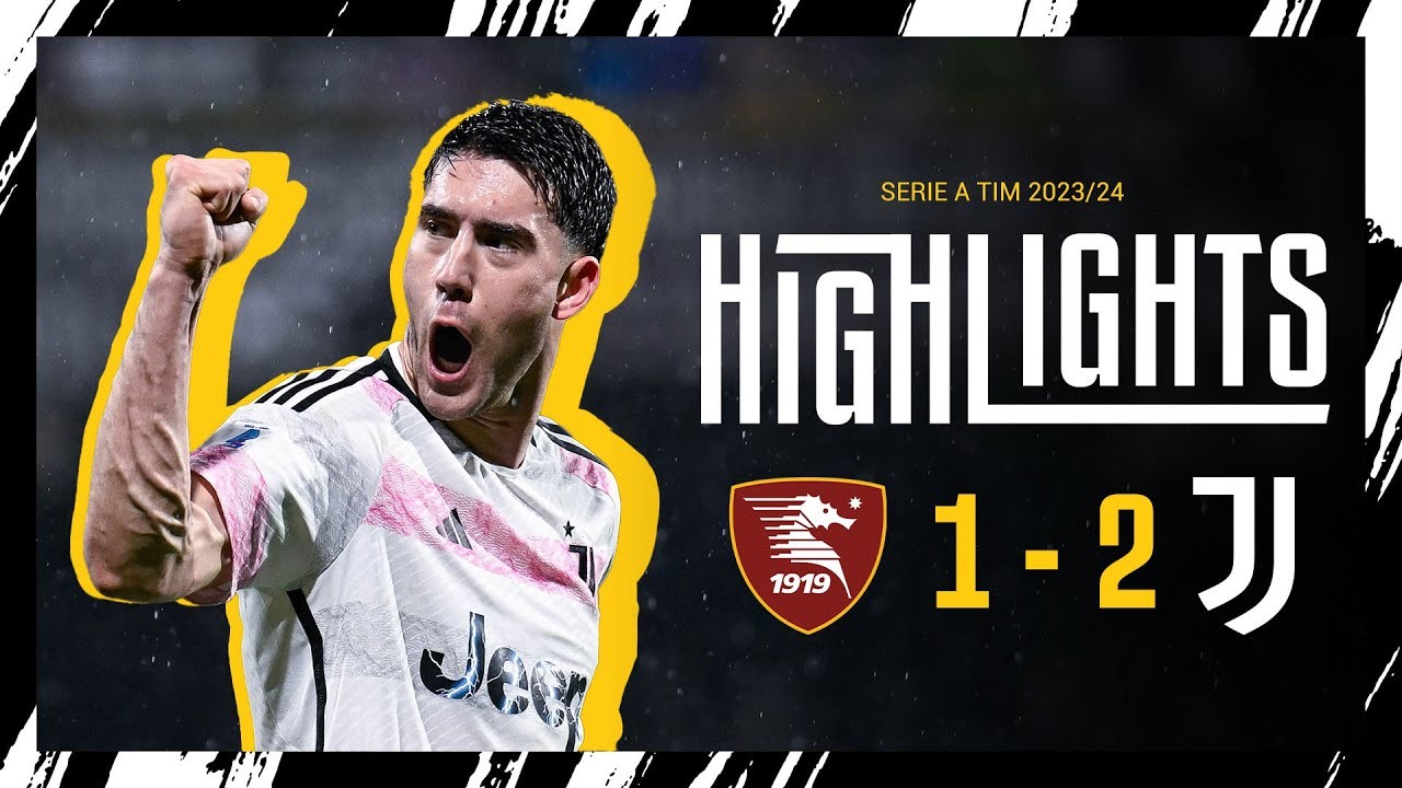 Salernitana vs Juventus highlights