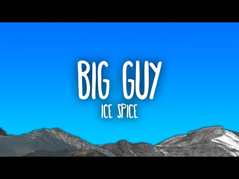Ice Spice - Big Guy