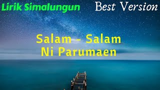 Download lagu SALAM - SALAM NI PARUMAEN (Lirik)  [Lagu Simalungun ] mp3