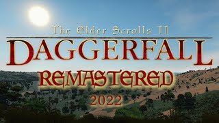Daggerfall Remastered 2022