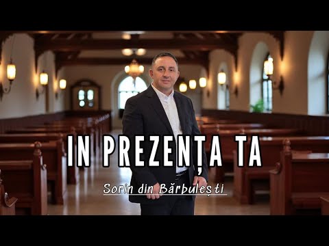 Sorin din Bărbulești Doamne în prezența ta (2025)