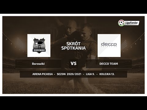 Liga Fanów: Borowiki - DECCO TEAM ( Wiosna 2021 )