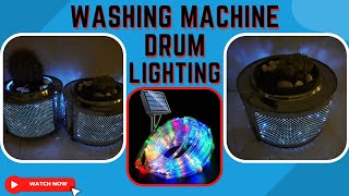 How to light Washing machine drums with led solar lighting