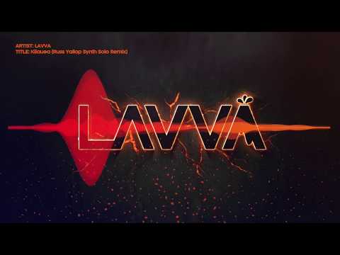 LAVVA - Kilauea (Russ Yallop Synth Solo Remix) [LVM001]