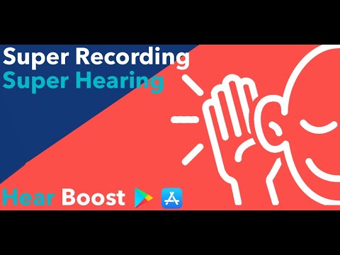Hear Boost: Recording Ear Aid Video