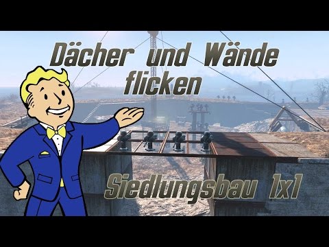 Fallout 4 Guide: Dächer und Wände reparieren - Siedlungsbau 1x1