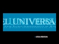 El Universal New Logo Promo Video 1999