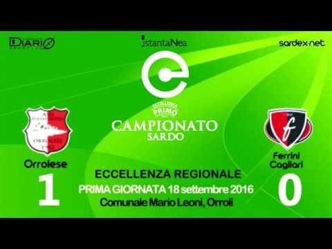 Orrolese - Ferrini Cagliari 1-0 - Highlights - Giornata 1 - ECCELLENZA SARDEGNA 2016-17