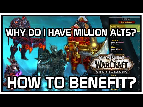 Why I have a Million alts in Shadowlands prepatch? What are the gold benefits & leveling experience