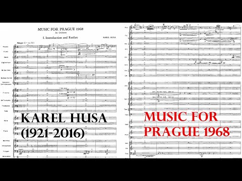 Karel Husa (1921-2016): 'Music for Prague 1968' {Score video orchestral version}