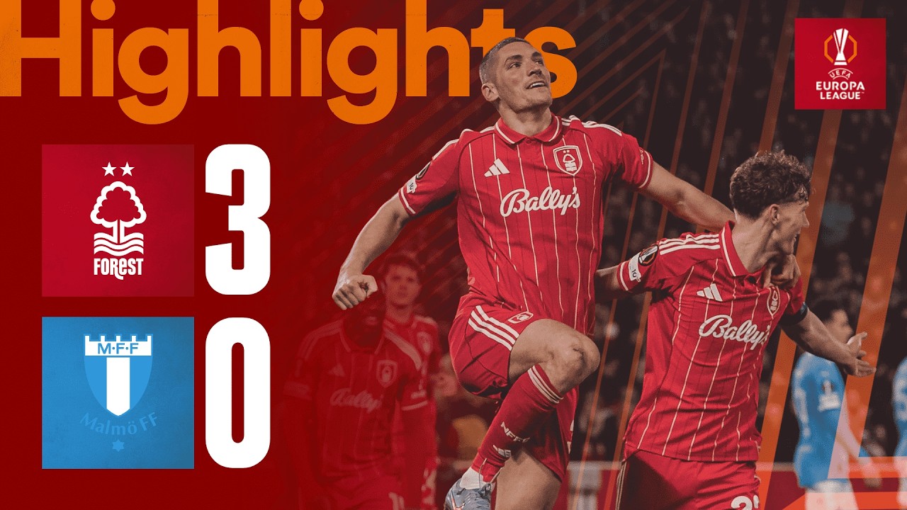 Nottingham vs Malmo FF Goals and Highlights Season 2025/2026