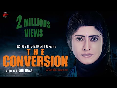 The Conversion Movie | Halala Movie | Vindhya Tiwari | Ravi Bhatia | Prateek Shukla | Nostrum Ent