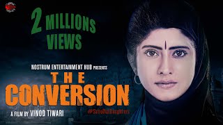 The Conversion Movie  Halala Movie  Vindhya Tiwari