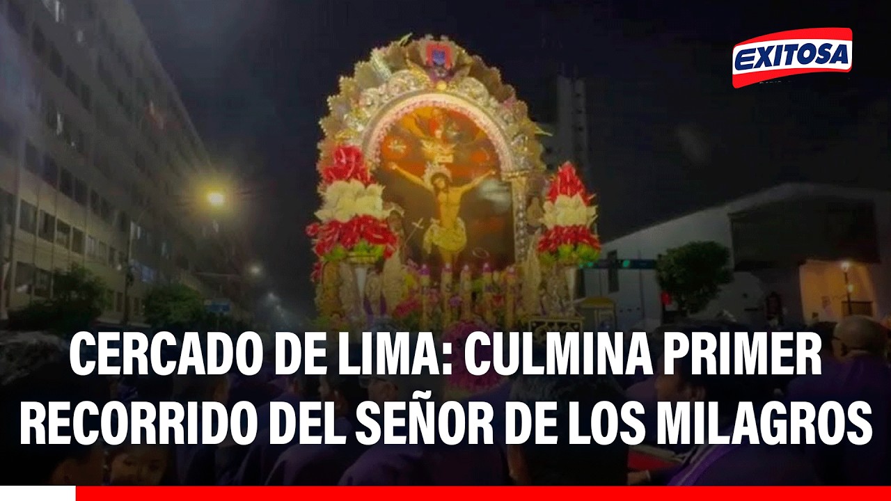 🔴🔵 Cercado de Lima: culmina primer recorrido del Señor de los Milagros tras ocho horas de procesión
