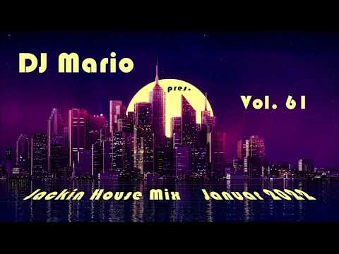 New Jackin House Mix - Januar 2022 - Vol.61 (Funky, Groove, House)