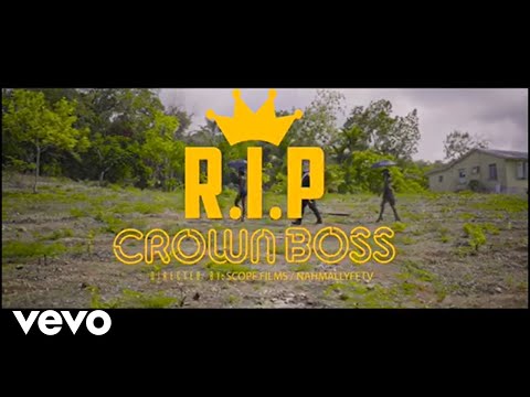 Crown Boss - RIP (Official Video)