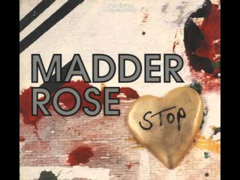 Madder Rose - The Love You Save