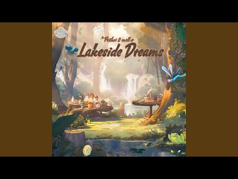 Video thumbnail for Lakeside Dreams