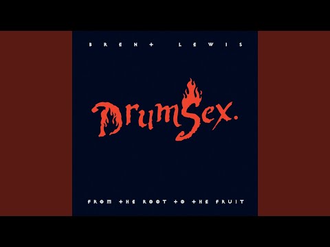 download lagu mp3 mp4 Brent Lewis Drumsex, download lagu Brent Lewis Drumsex gratis, unduh video klip Brent Lewis Drumsex