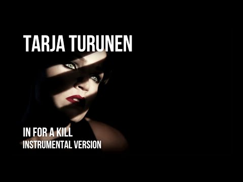 TARJA - In For a Kill [Instrumental]
