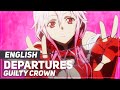 ENGLISH "Departures" Guilty Crown (AmaLee ...