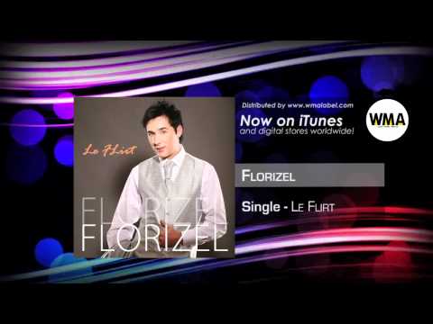Florizel - Le Flirt (Single) Video