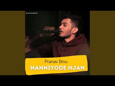 Nanniyode Njan