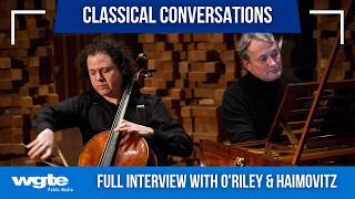 O'Riley &amp; Haimovitz Chat About Bach | Classical Conversations