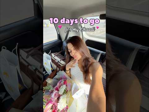 10 days to go for my Wedding❤️🧿 #shaadi #bridetobe #wedding #vlog #weddingvlog  #couple