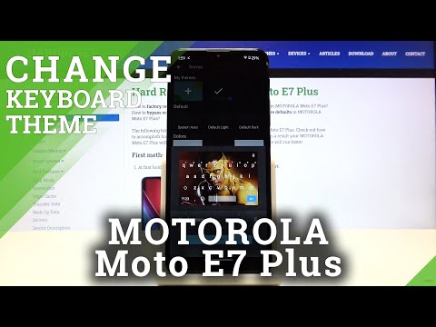 How to Change Keyboard Appearance on MOTOROLA Moto E7 Plus – Custom Keyboard Theme