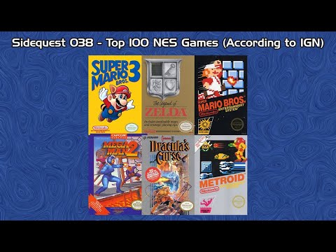 Slime Time - Sidequest 038 - Top 100 NES Games (According to IGN)