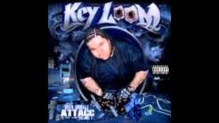 Key Loom   The Big Homie feat  Twin G & Gangsta Nutt