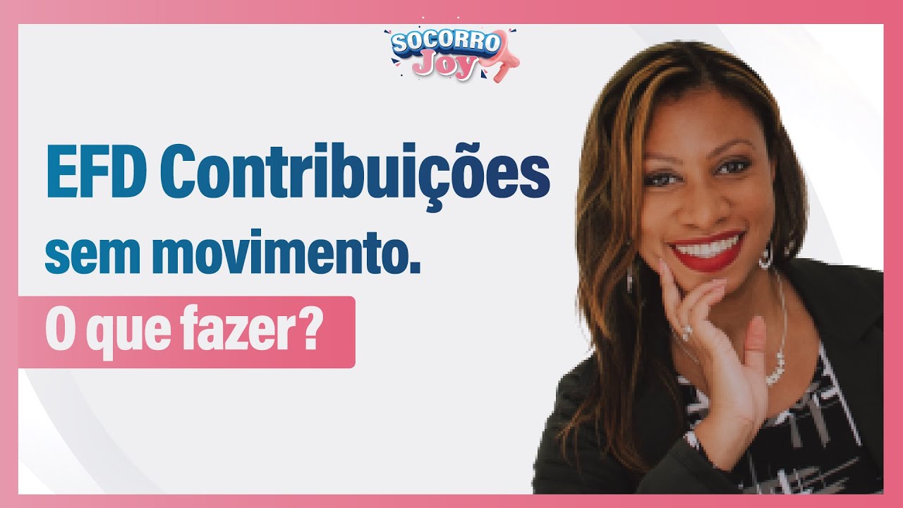 #12 EFD Contribuições sem movimento. Entrega ou Não Entrega?