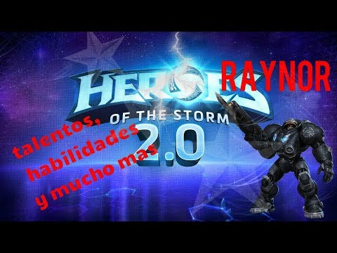 Heroes of the storm 2.0 - Raynor (talentos, habilidades y consejos) español