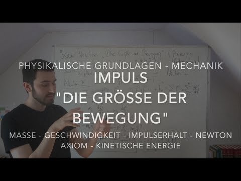 Physikalische Grundlagen Teil 3 Impuls Erklärung Aufgabe (Mechanik)