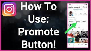 How To Use Instagram Promote Button